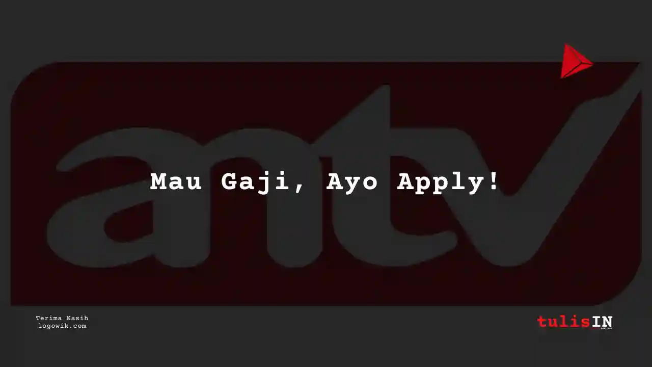 Berapa Gaji Desain Supervisor ANTV 2025?