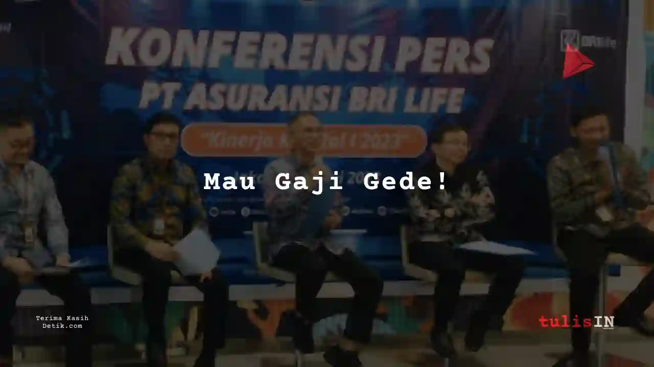 Berapa Gaji DIA PT Asuransi BRI Life 2025?