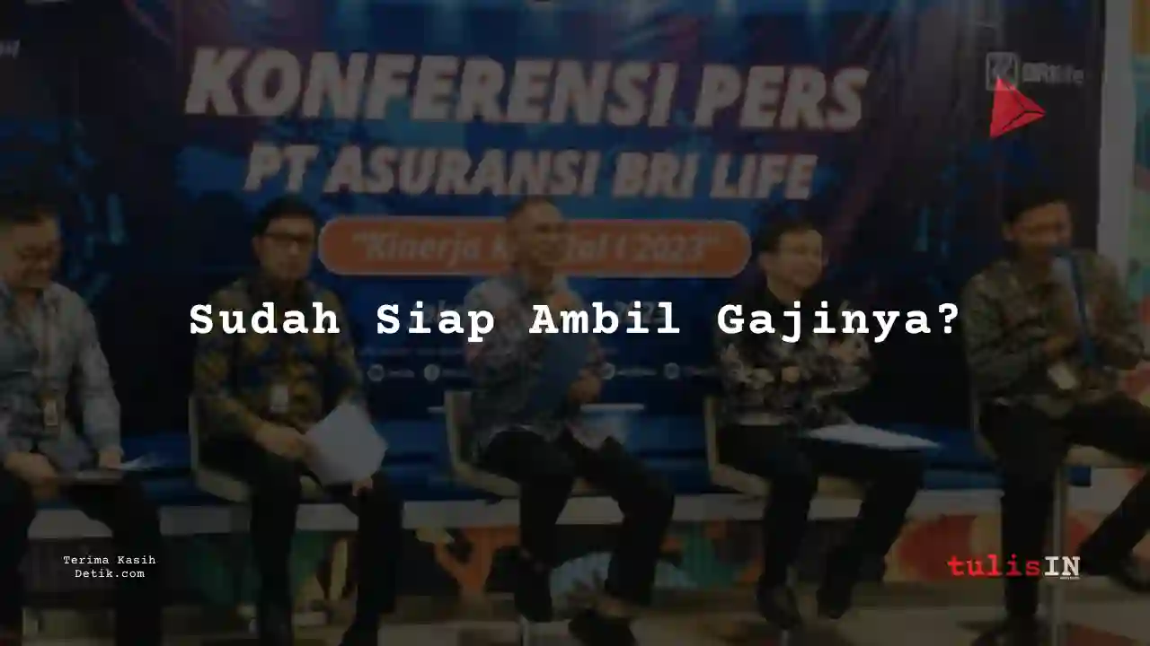Berapa Gaji Petugas Penjualan PT Asuransi BRI Life 2025?