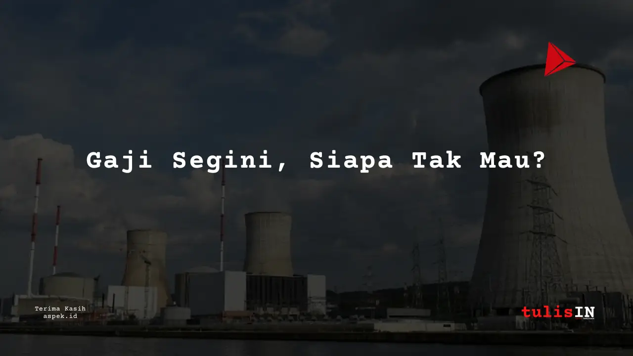 Berapa Gaji Business Performance Services Consultant Industri Nuklir Indonesia 2025?