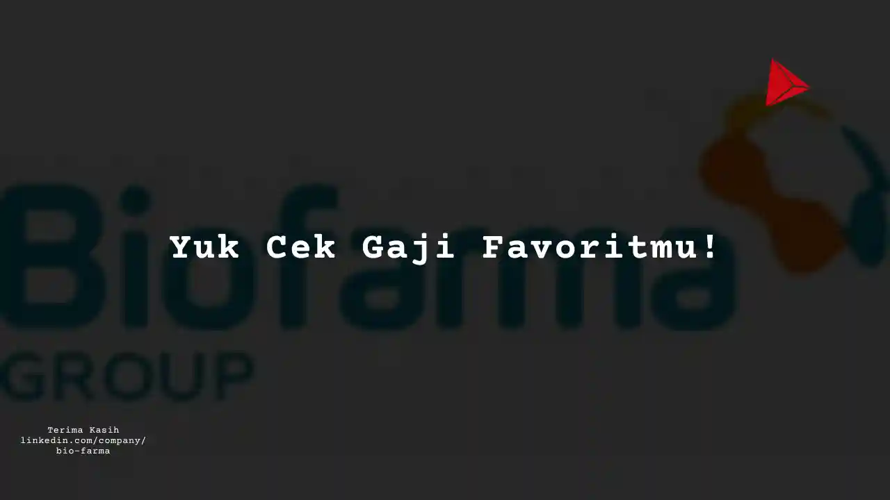 Berapa Gaji Customer Service PT Bio Farma 2024?