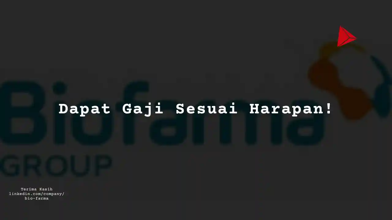 Berapa Gaji Desain PT Bio Farma 2024?