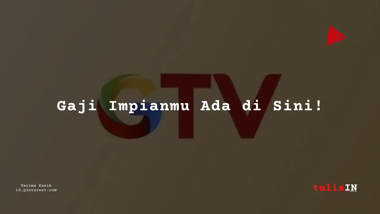 Berapa Gaji Account Executive Global TV Tahun 2024?