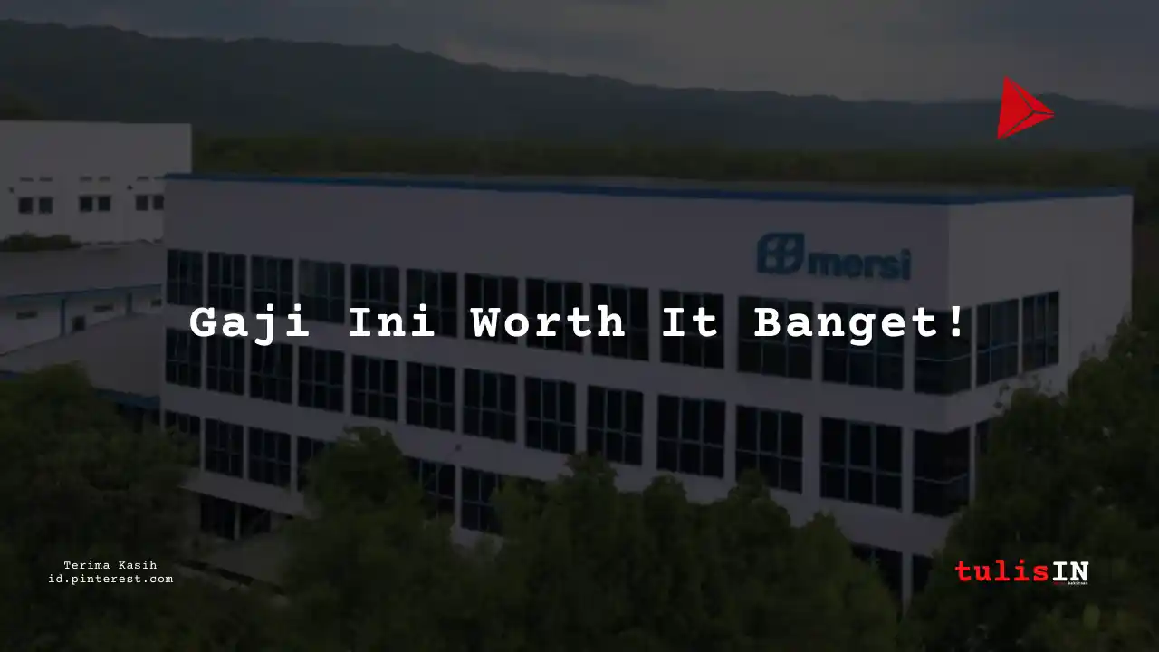 Berapa Gaji Accountant PT Mersifarma Tirmaku Mercusana Tahun 2023?