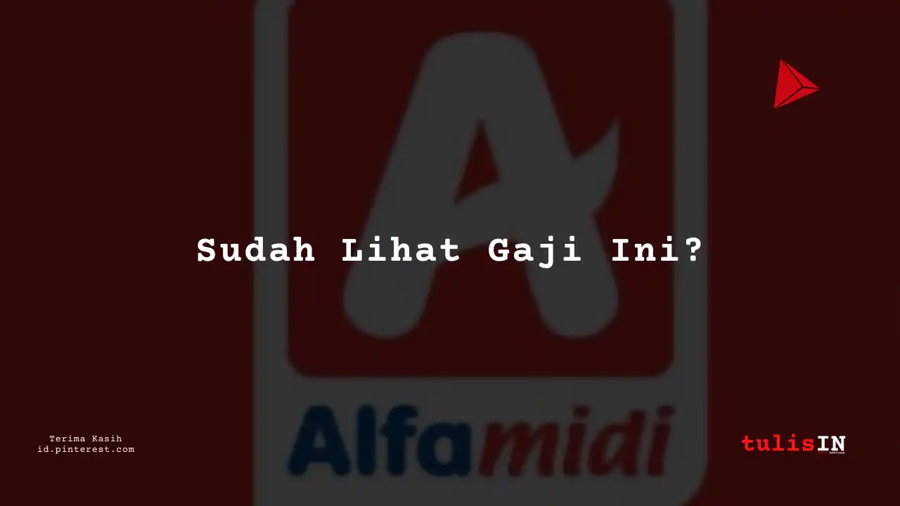 Berapa Gaji Accounting Coordinator Alfamidi Tahun 2024?