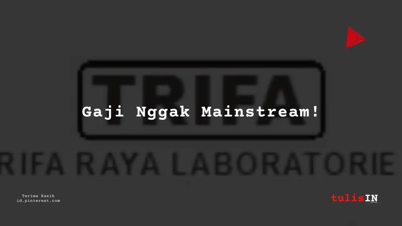 Berapa Gaji Accounting PT Trifa Raya Laboratories Tahun 2023?