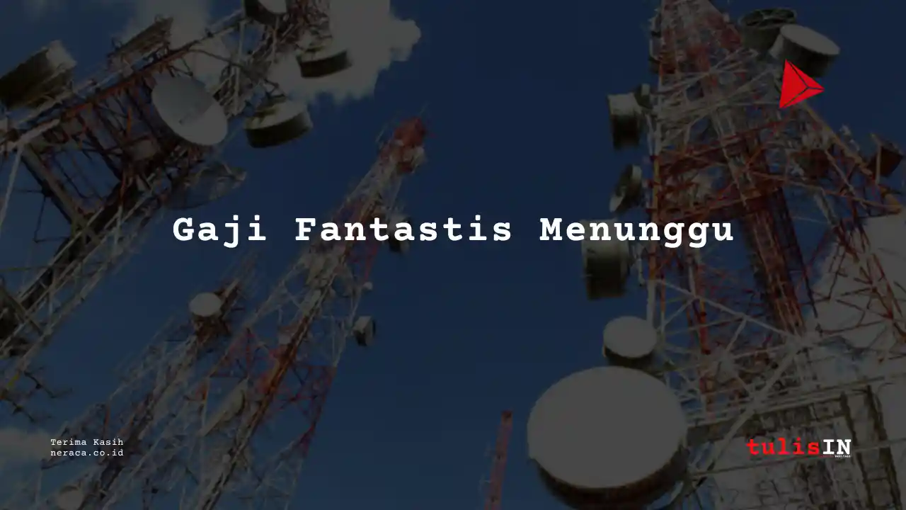 Berapa Gaji Addoperation Sarana Menara Nusantara 2023?