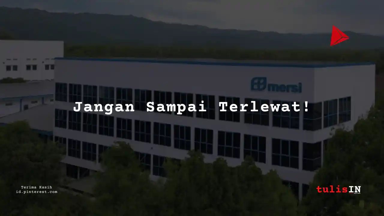 Berapa Gaji Administrative Officer PT Mersifarma Tirmaku Mercusana Tahun 2023?