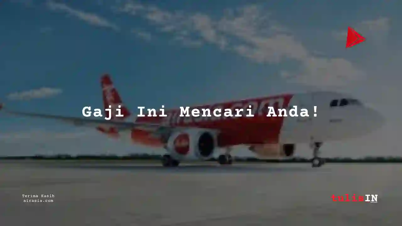 Berapa Gaji Manajer Air Asia 2024?