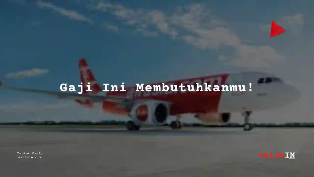 Berapa Gaji Pilot Air Asia 2024?