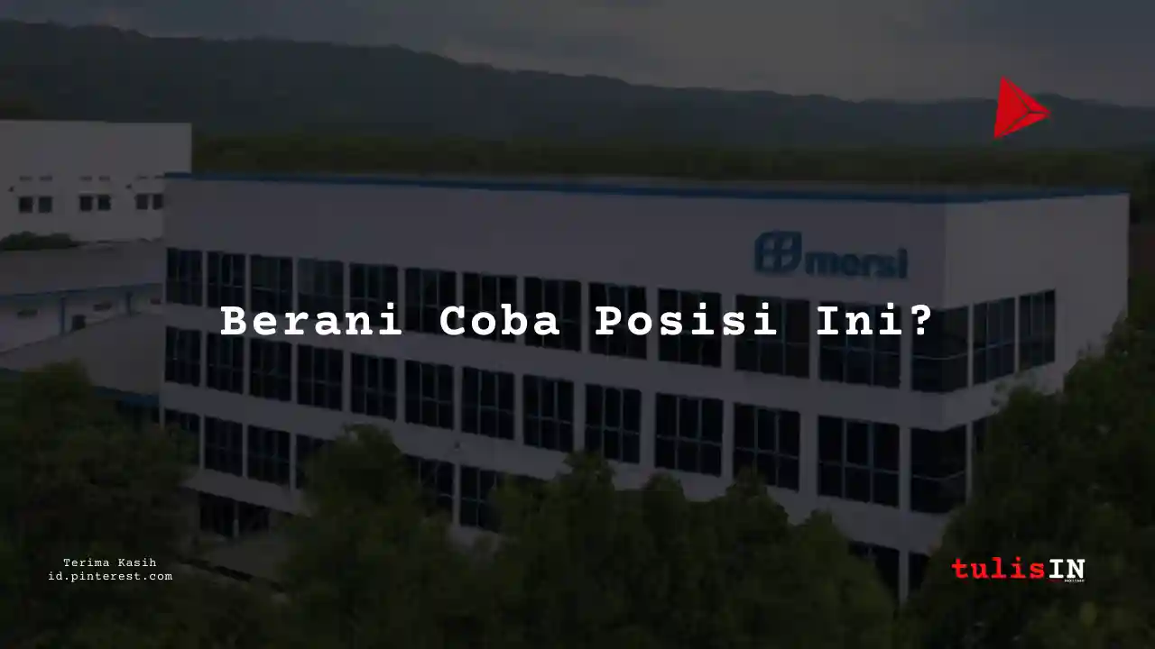 Berapa Gaji Analyst Kimia PT Mersifarma Tirmaku Mercusana Tahun 2025?
