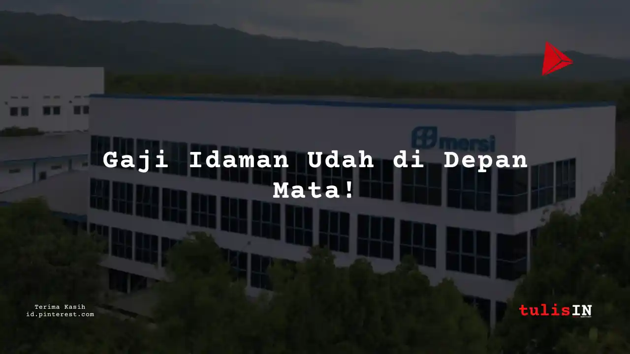 Berapa Gaji Apoteker PT Mersifarma Tirmaku Mercusana Tahun 2023?
