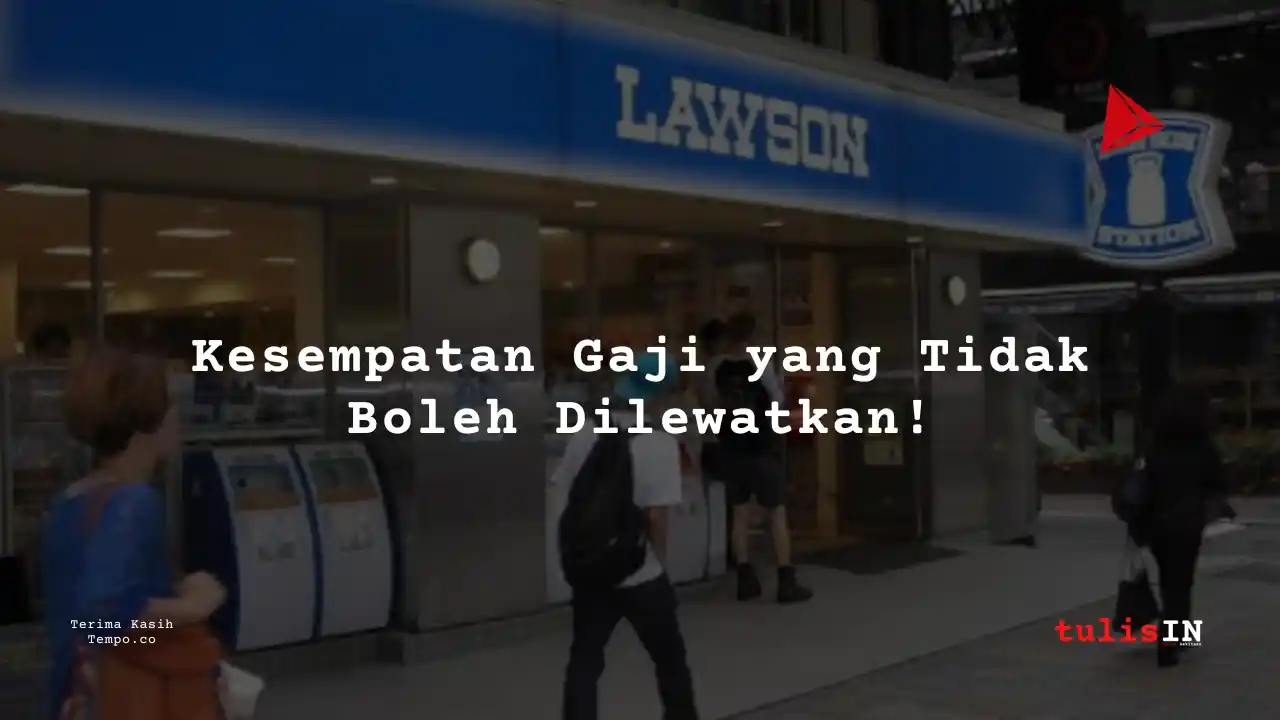 Berapa Gaji Area Manager PT Lawson Indonesia 2024?