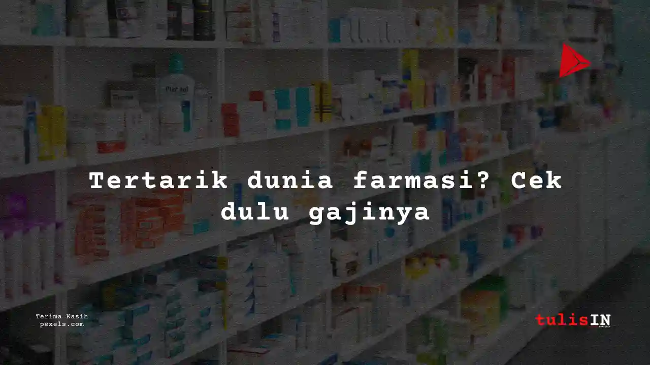 Berapa Gaji Asisten Apoteker K-24 2025?