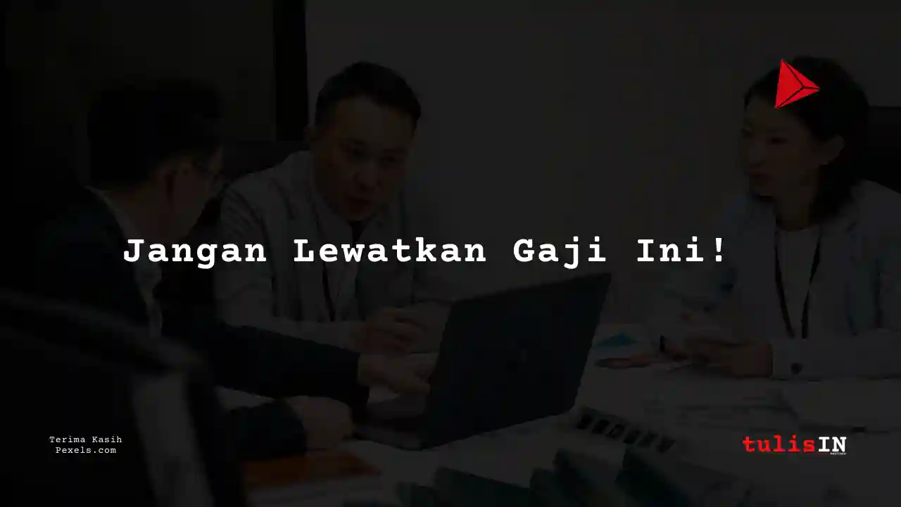 Berapa Gaji Asisten Manajer Umum PT LAPI Laboratories 2025?