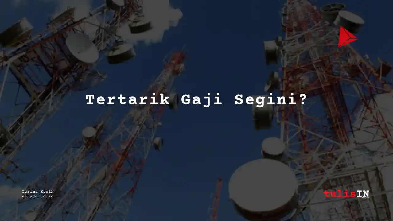 Berapa Gaji Asset Management Sarana Menara Nusantara 2023?