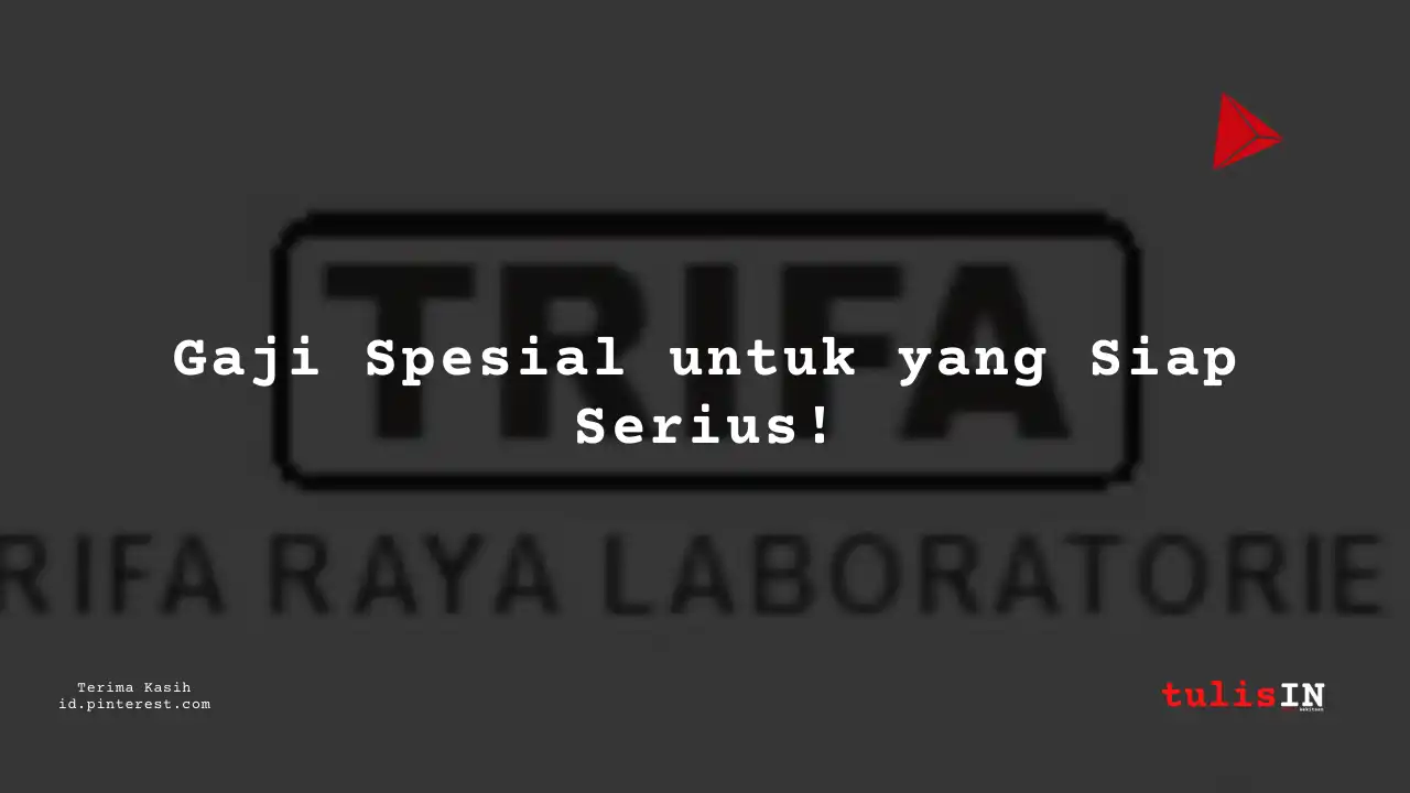 Berapa Gaji Assistant Controller PT Trifa Raya Laboratories Tahun 2024?