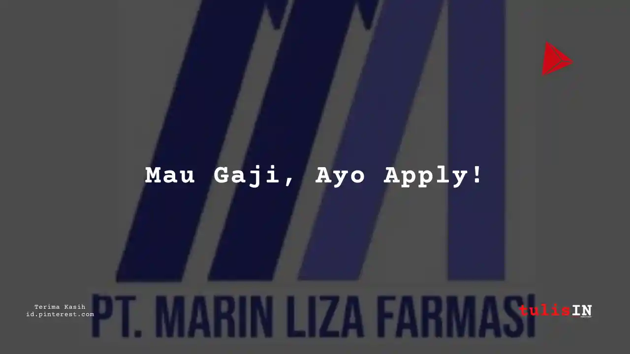 Berapa Gaji Assistant Manager PT Marin Liza Farmasi Tahun 2023?