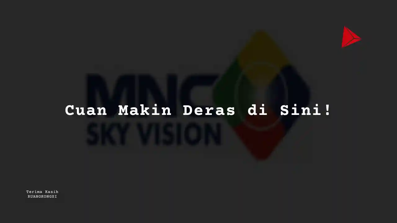 Berapa Gaji Assistant Manager – Sales MNC Sky Vision 2022?