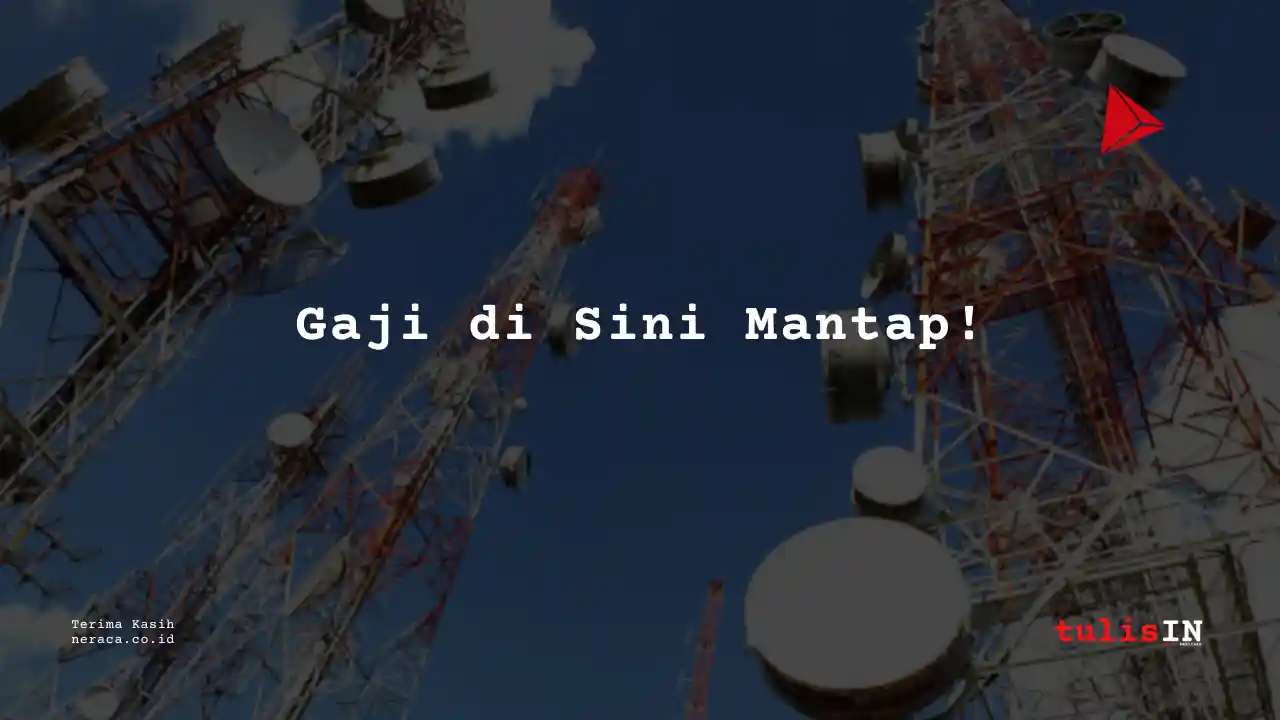 Berapa Gaji Assistant Plant Head Sarana Menara Nusantara 2023?