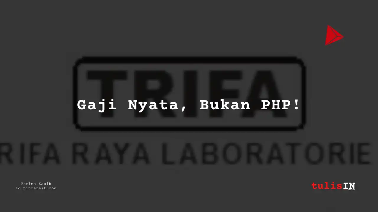 Berapa Gaji Auditor PT Trifa Raya Laboratories Tahun 2023?