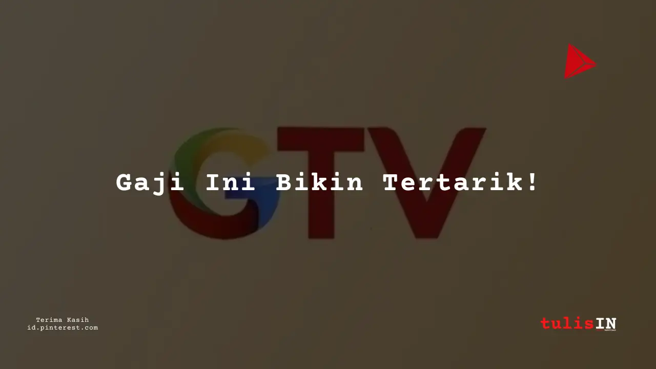 Berapa Gaji Budget Control Staff Global TV Tahun 2025?