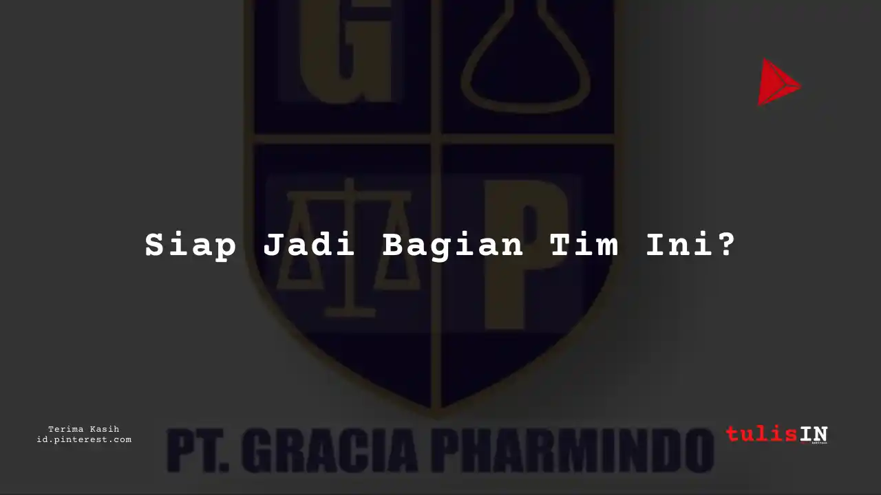Berapa Gaji Building PT Gracia Pharmindo Tahun 2024?