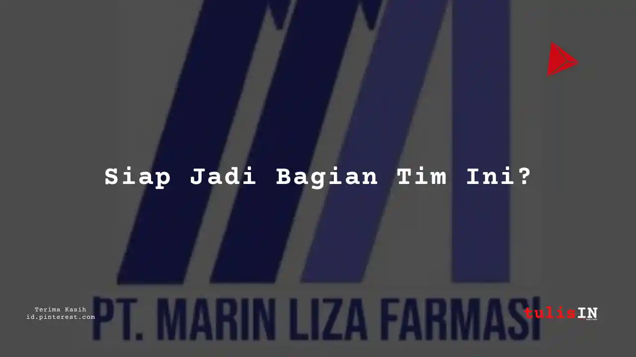 Berapa Gaji Building PT Marin Liza Farmasi Tahun 2024?
