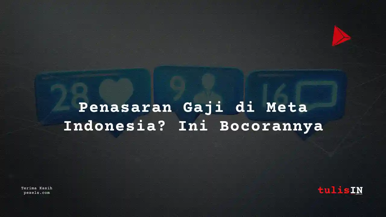 Berapa Gaji Business Analyst Meta Indonesia 2025?