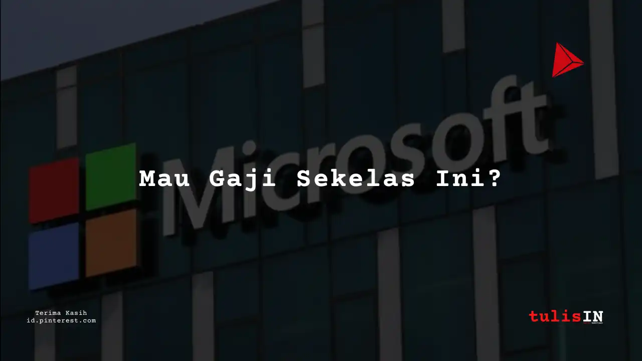 Berapa Gaji Business Development Consultant Specialist Microsoft Indonesia Tahun 2023?