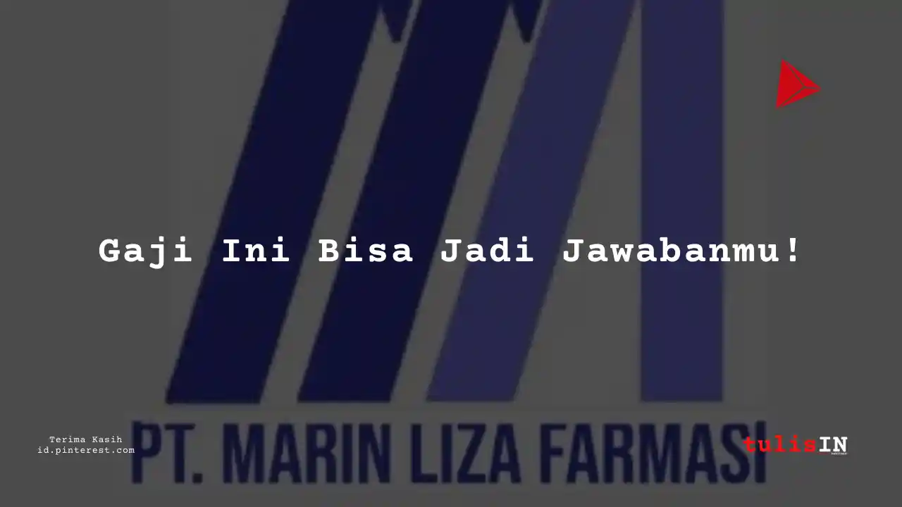 Berapa Gaji Business Performance Services Consultant PT Marin Liza Farmasi Tahun 2023?