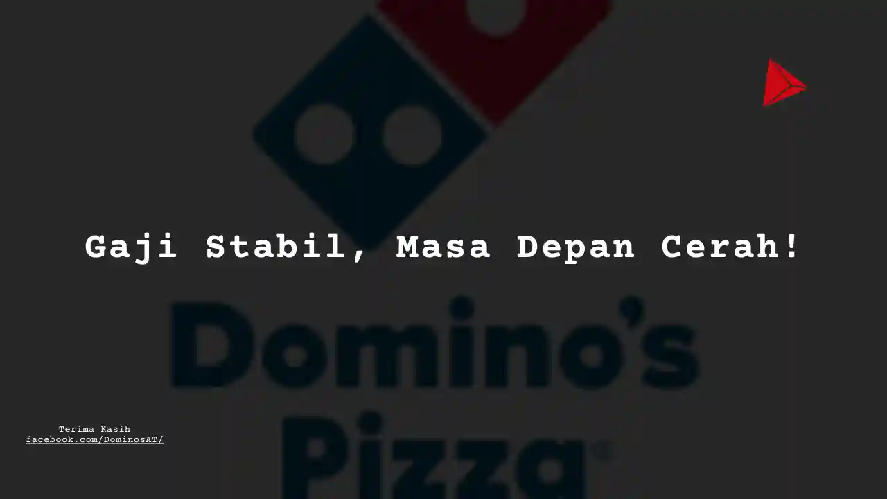 Berapa Gaji CS (SPV) Domino Pizza?