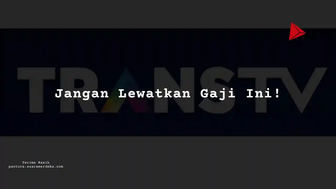 Berapa Gaji Cameraman Trans TV 2024?