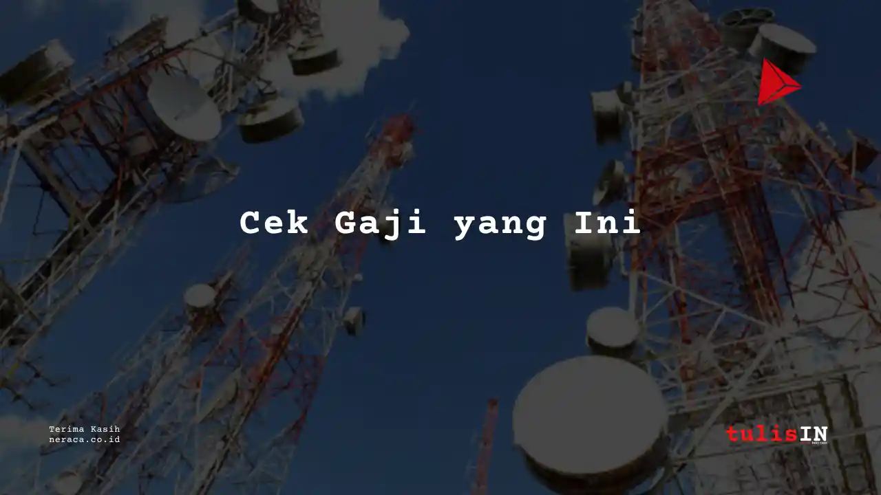 Berapa Gaji Cleaning Service Sarana Menara Nusantara 2023?