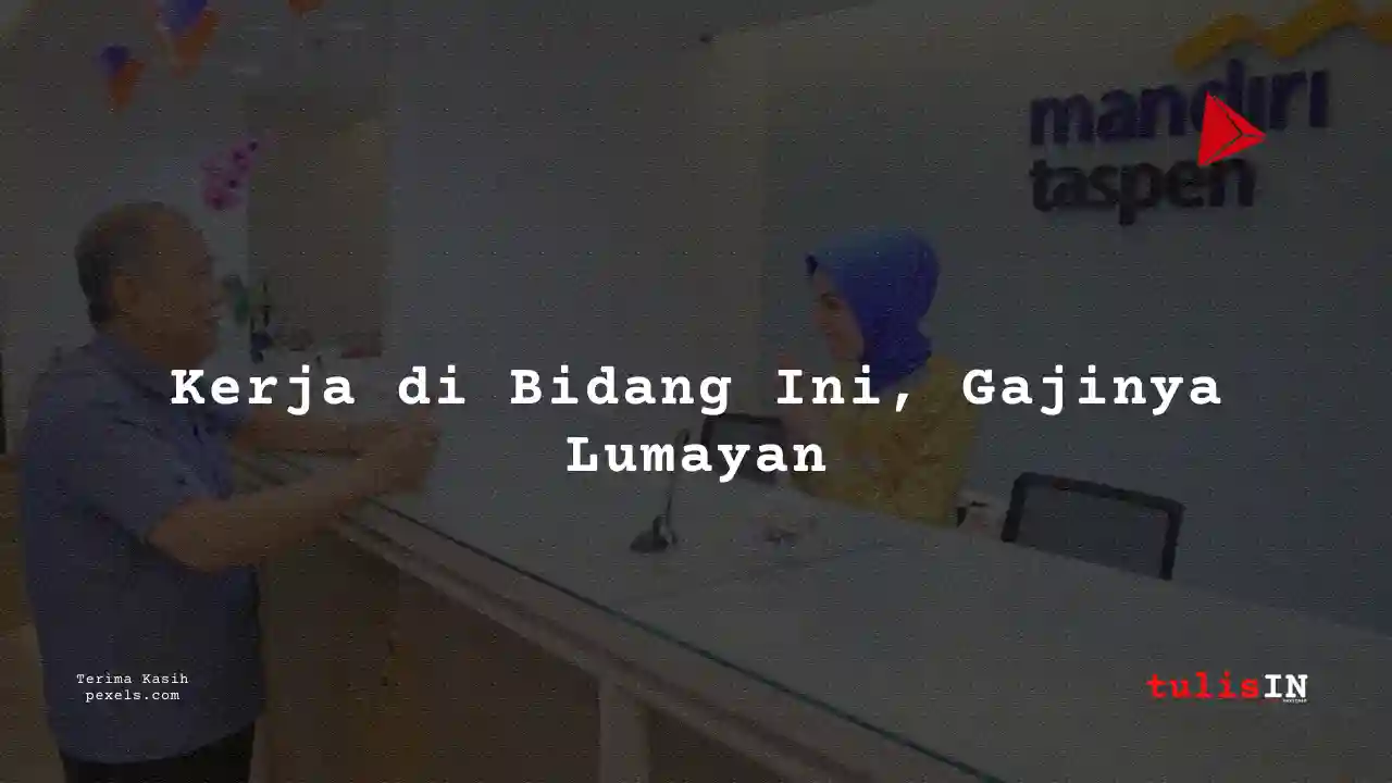 Berapa Gaji Contact Center Agent Bank Mandiri Taspen 2025?