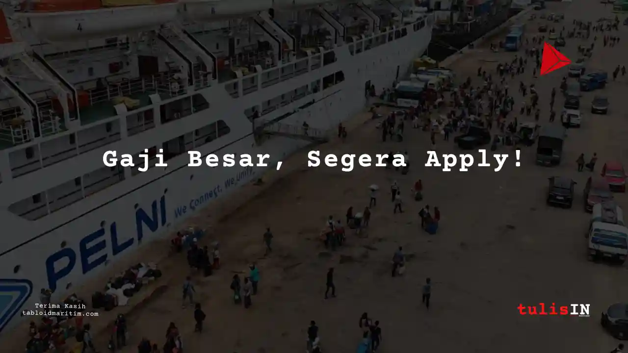 Berapa Gaji Control Engineer PT Pelni 2024?