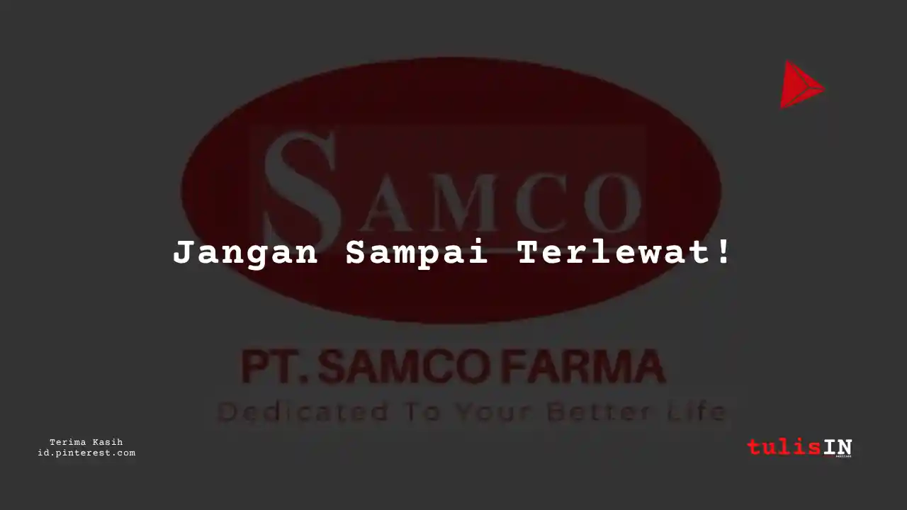 Berapa Gaji Cost Control PT Samco Farma Tahun 2023?