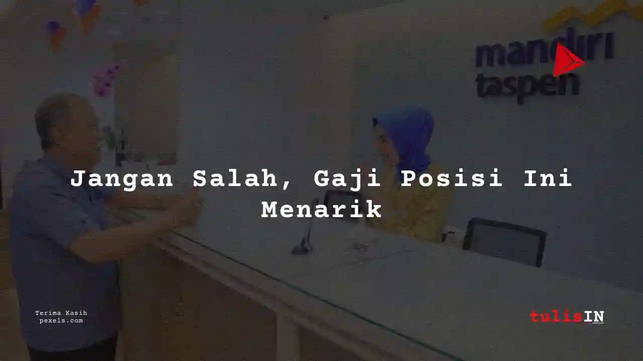 Berapa Gaji Customer Service Bank Mandiri Taspen 2025?