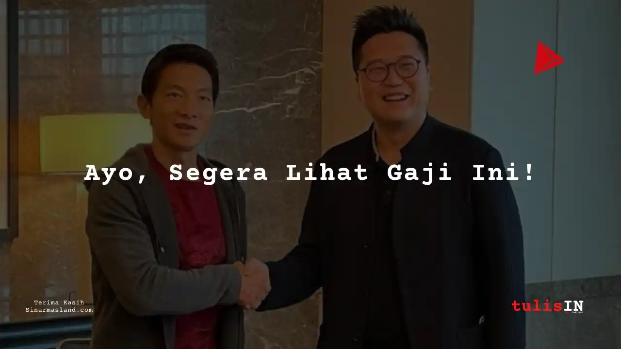 Berapa Gaji Credit Analyst Staff Sinarmas Land Limited 2025?