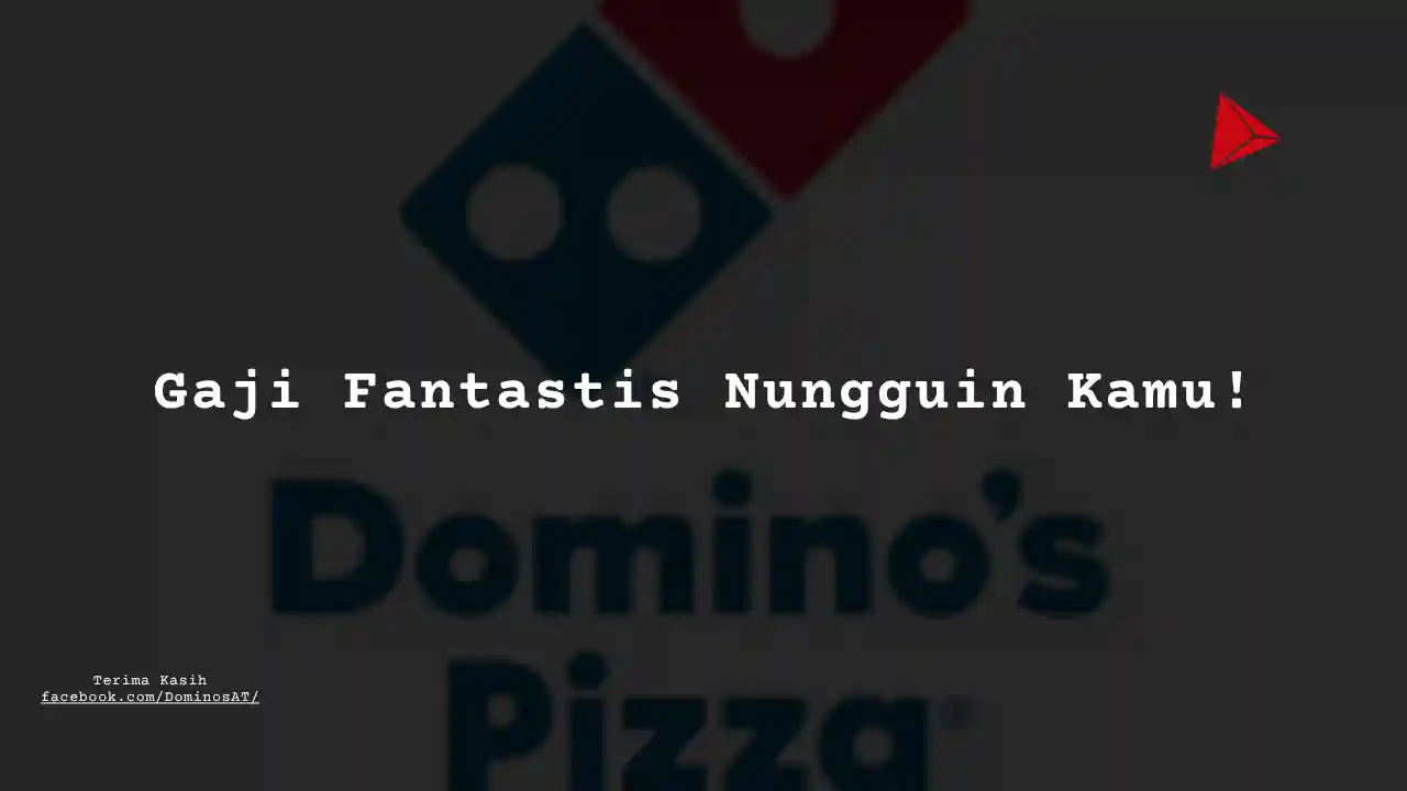 Berapa Gaji Crew Part Time Domino Pizza?