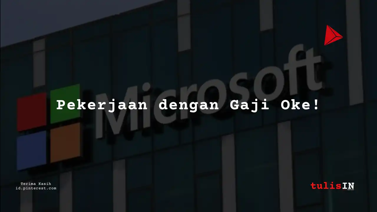 Berapa Gaji Customer Service Specialist Microsoft Indonesia Tahun 2023?