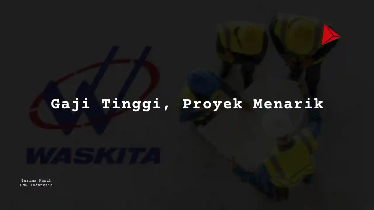 Berapa Gaji Cyber Security PT Wakita Karya 2025?