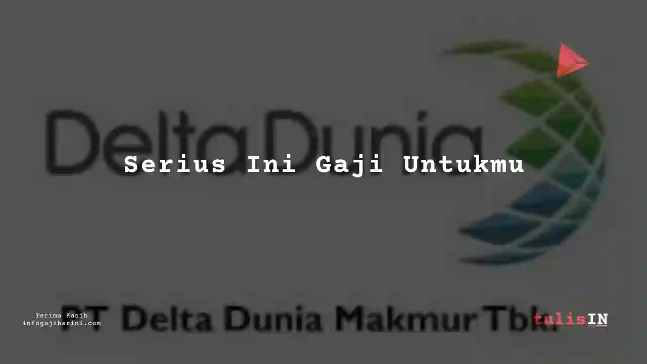 Berapa Gaji HR Business Partner Delta Dunia Makmur 2023?