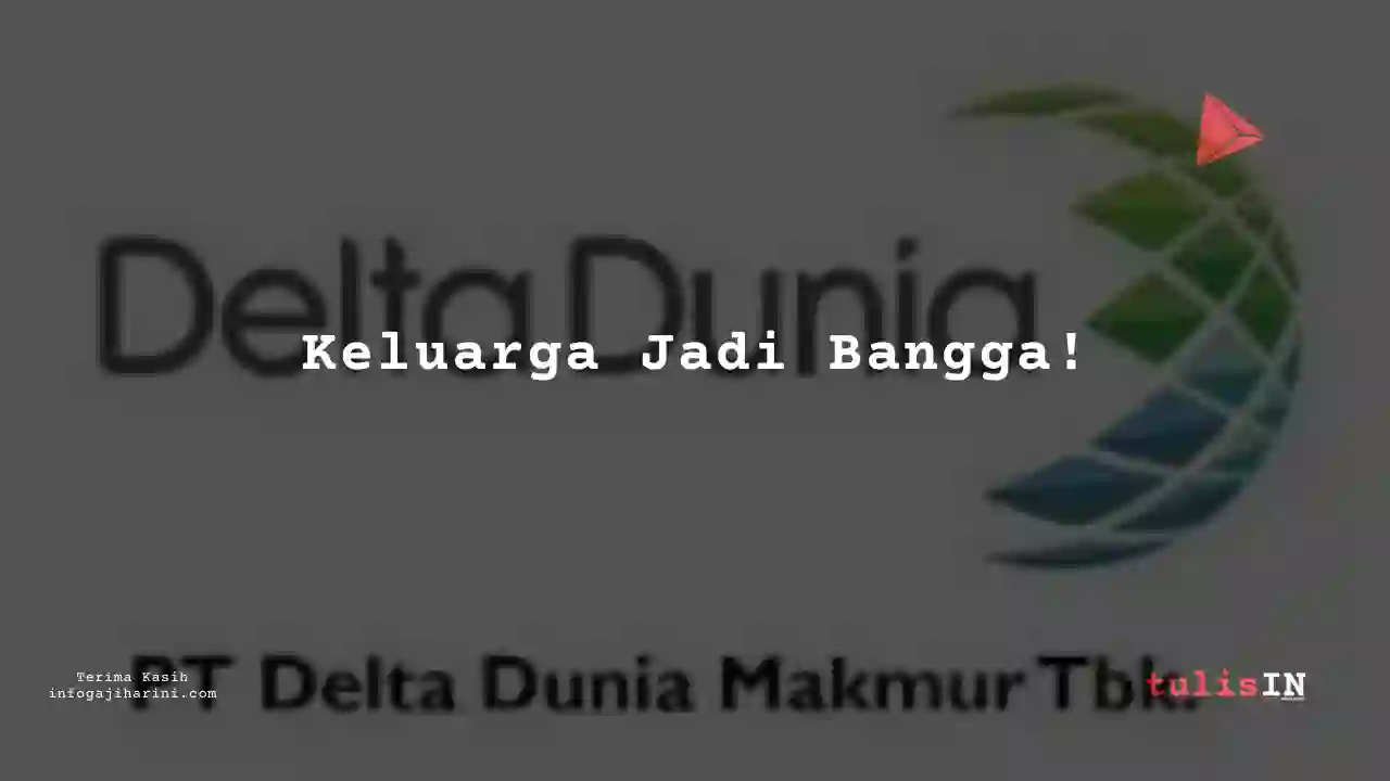 Berapa Gaji Logistics Delta Dunia Makmur 2023?