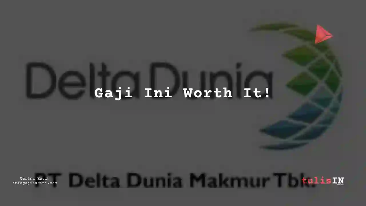 Berapa Gaji Operations TrainerDelta Dunia Makmur 2023?