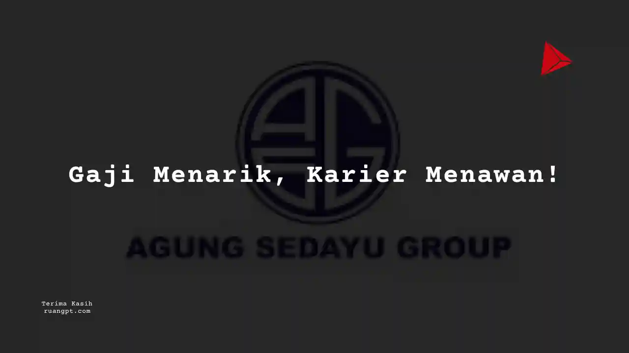 Berapa Gaji Desain Agung Sedayu Group 2024?