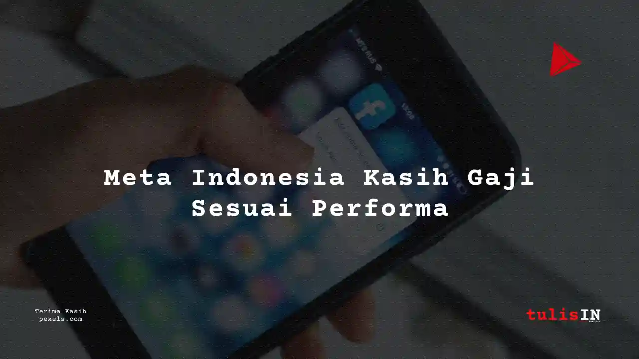 Berapa Gaji Digital Marketing Manager Meta Indonesia 2024?