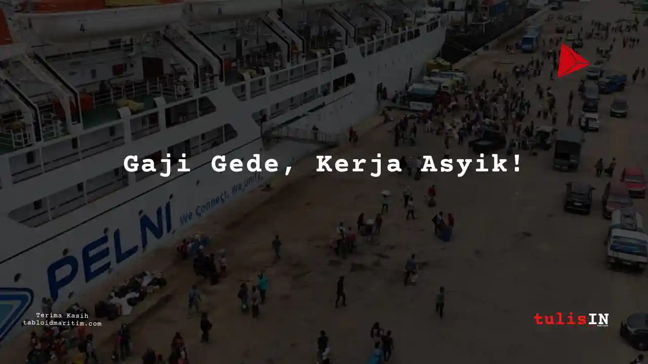 Berapa Gaji Division Head PT Pelni 2024?