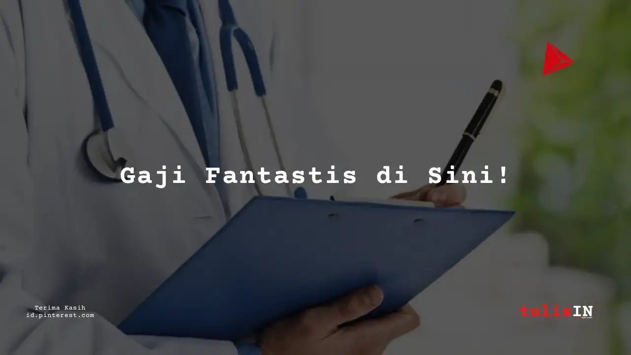 Berapa Gaji Dokter PNS Golongan IV a Tahun 2021?