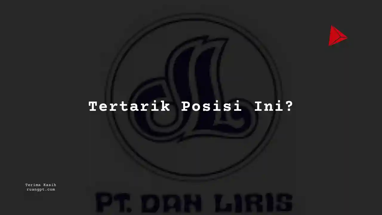Berapa Gaji Dokter Perusahaan PT Dan Liris 2024?